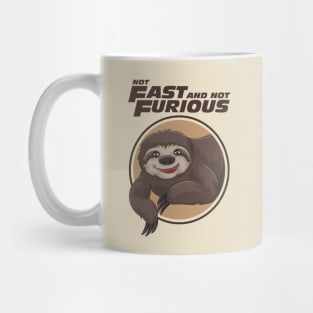 Not Fast Not Furious Mug